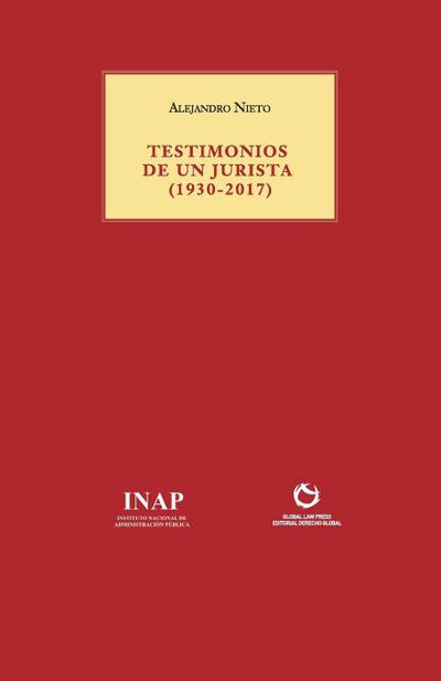 TESTIMONIOS DE UN JURISTA (1930-2017) (Colección Roja, Band 9)