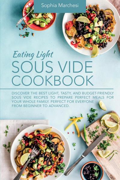 Eating Light Sous Vide Cookbook