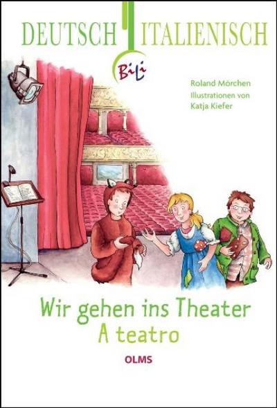 Wir gehen ins Theater/A teatro
