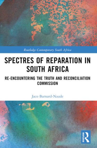 Spectres of Reparation in South Africa