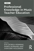 Professional Knowledge in Music Teacher Education