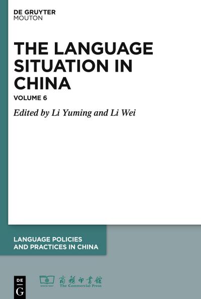 The Language Situation in China, Language Policies and Practices in China [LPPC] (2015)