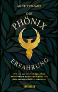 Die Phönixerfahrung