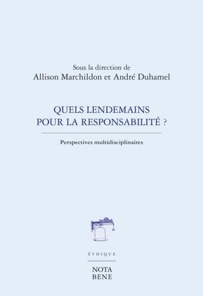 Quels lendemains pour la responsabilité ?