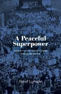 A Peaceful Superpower