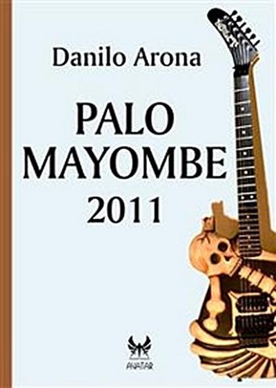 Palo Mayombe 2011