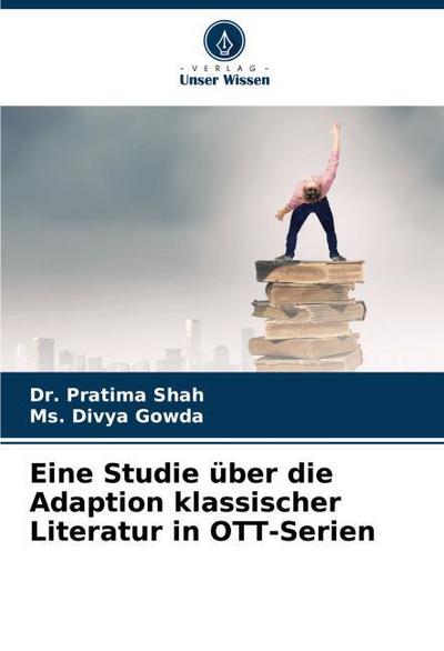 Eine Studie über die Adaption klassischer Literatur in OTT-Serien