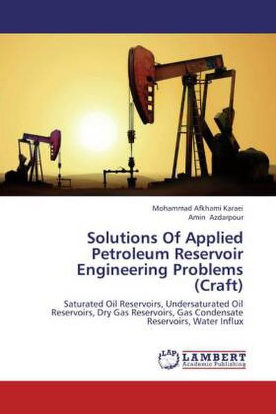 Solutions Of Applied Petroleum Reservoir Engineering Problems (Craft)