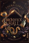 Bronwick Hall – Dornengift