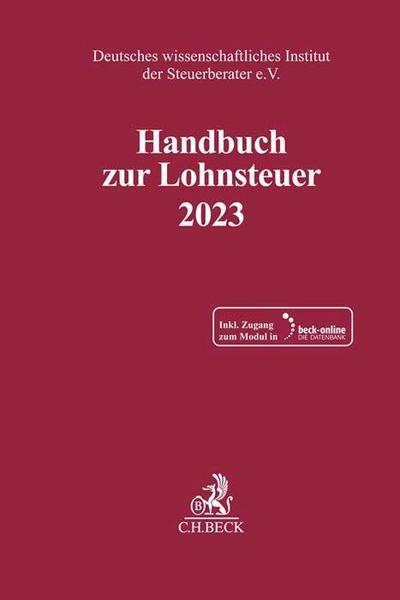 Handbuch zur Lohnsteuer 2023, m. 1 Buch, m. 1 Online-Zugang