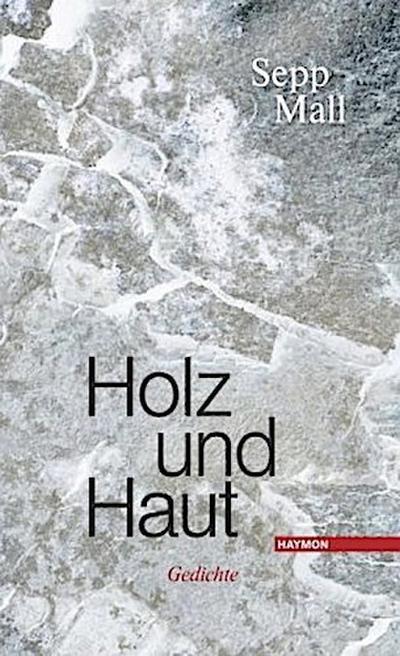 Holz und Haut
