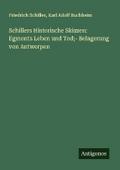 Schillers Historische Skizzen: Egmonts Leben und T