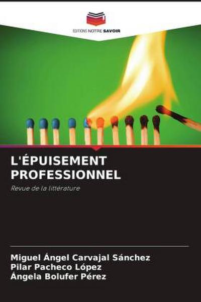 L’ÉPUISEMENT PROFESSIONNEL