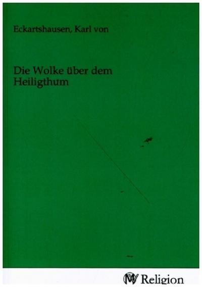 Die Wolke über dem Heiligthum