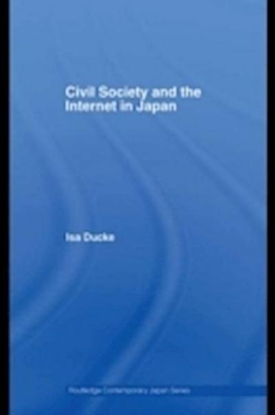 Civil Society and the Internet in Japan