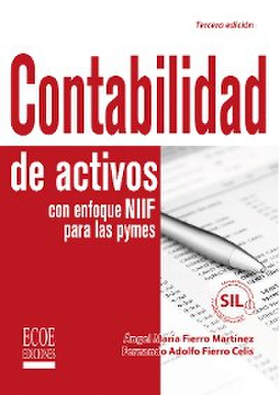 Contabilidad de activos con enfoque NIIF para las pyme - 3ra edición