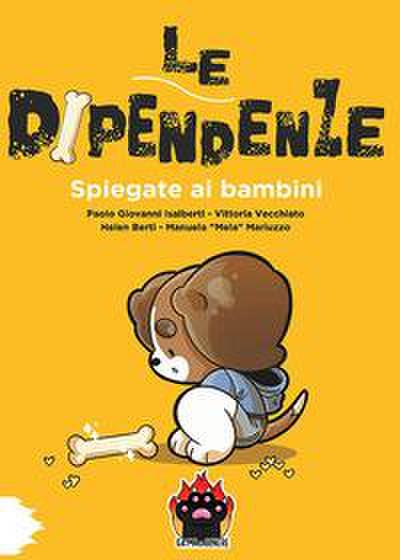 Le dipendenze spiegate ai bambini