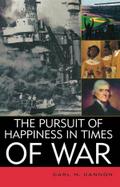 Pursuit of Happiness in Times of War