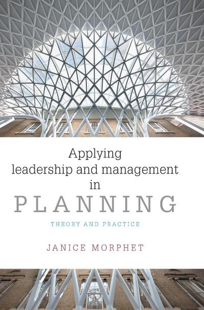 Applying leadership and management in planning