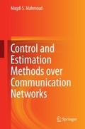 Control and Estimation Methods over Communication 