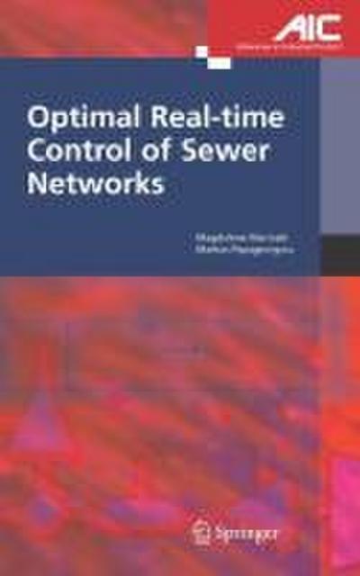 Optimal Real-Time Control of Sewer Networks