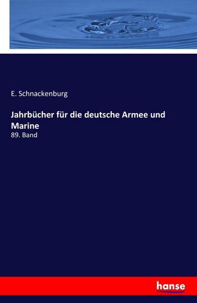 Jahrbücher für die deutsche Armee und Marine