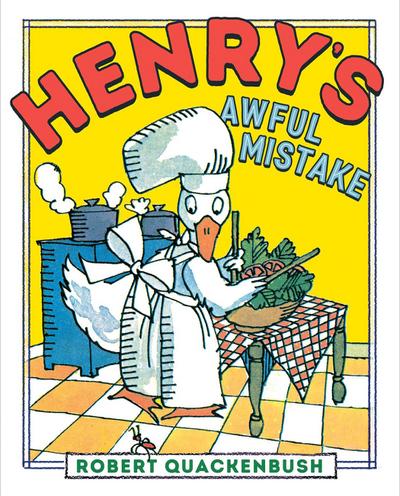 Henry’s Awful Mistake