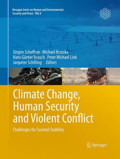 Climate Change, Human Security and Violent Conflict