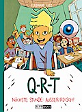Q-R-T: Nächste Stunde: Außerirdisch