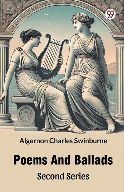 Poems And Ballads Second Series