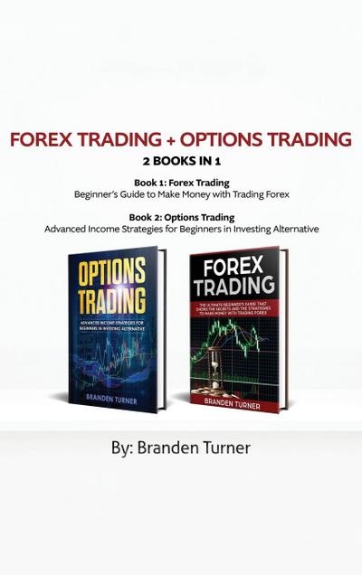 Forex Trading + Options Trading 2 book in 1