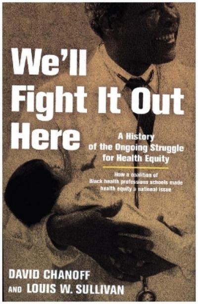 We’ll Fight It Out Here