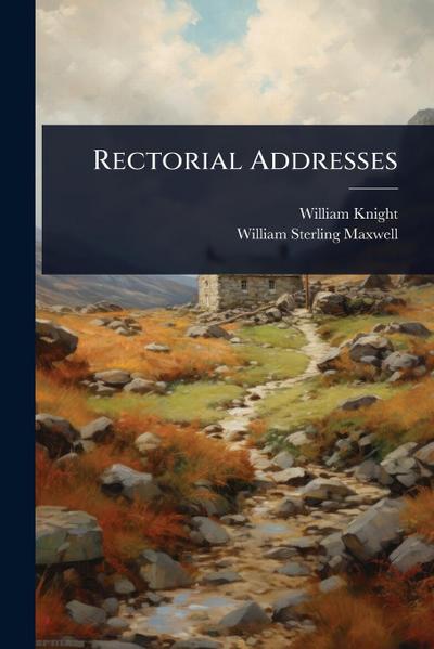 Rectorial Addresses