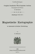 Magnetische Kartographie in historisch-kritischer 