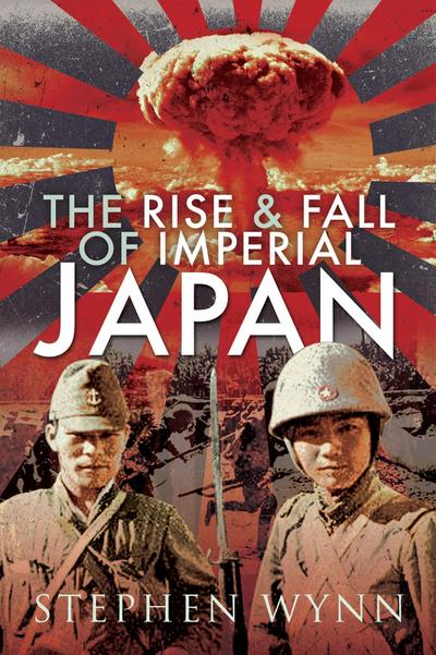 Rise and Fall of Imperial Japan