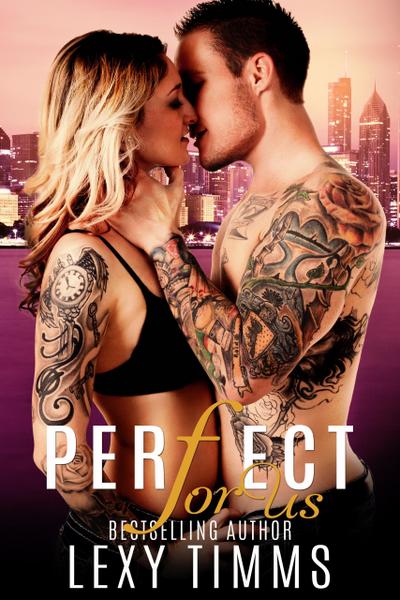 Perfect For Us (Undercover Series, #3)