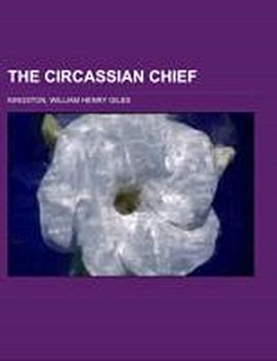 Kingston, W: Circassian Chief