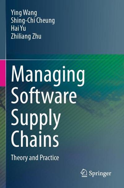 Managing Software Supply Chains