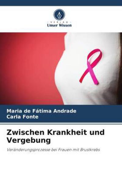 Zwischen Krankheit und Vergebung