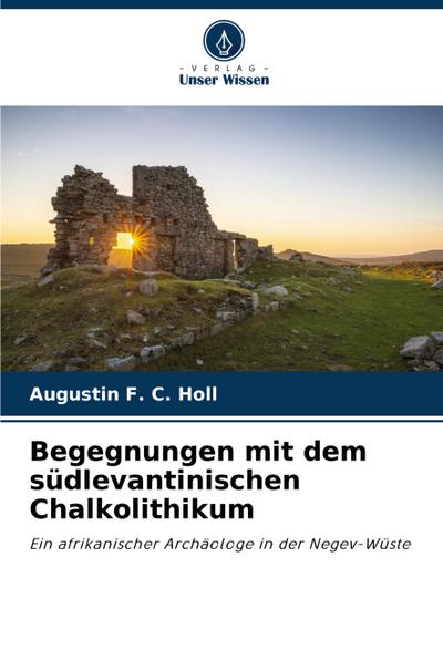 Begegnungen mit dem südlevantinischen Chalkolithikum