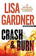 Crash and Burn (Thorndike Press Large Print Core)