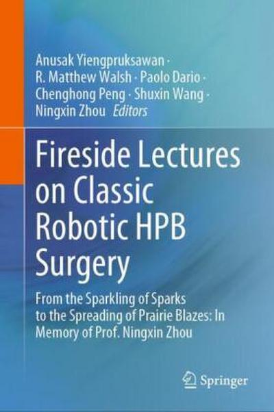 Fireside Lectures on Classic Robotic HPB Surgery