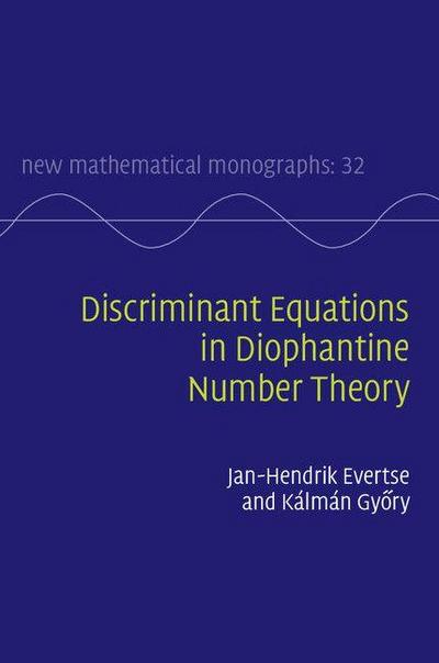 Discriminant Equations in Diophantine Number             Theory