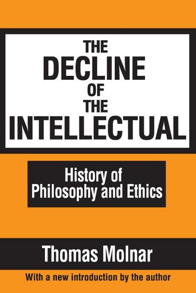 The Decline of the Intellectual