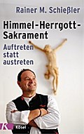 Himmel - Herrgott - Sakrament