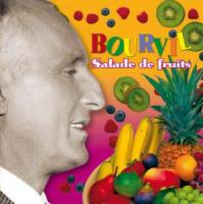Bourvil - Salade de fruIt’s