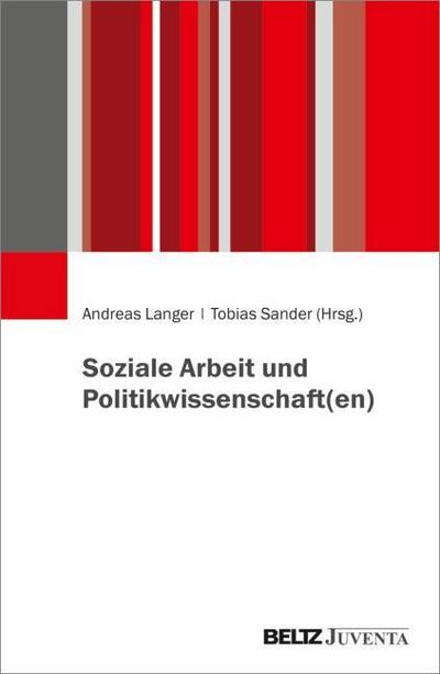Soziale Arbeit und Politikwissenschaft(en)