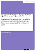 Evaluation of genetic diversity of jackfruit (Artocapus heterophyllus Lam) varieties based on sequence analysis of the rbcL gene