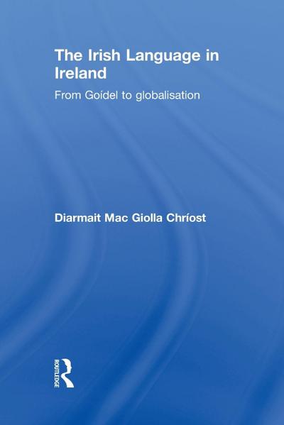 The Irish Language in Ireland