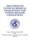Solutions to Clinical Medical Challenges and Public Health Challenges